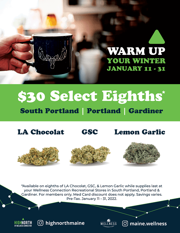 Warm Up Your Winter - Wellness Connection of Maine Recreational Cannabis Deals Near Me